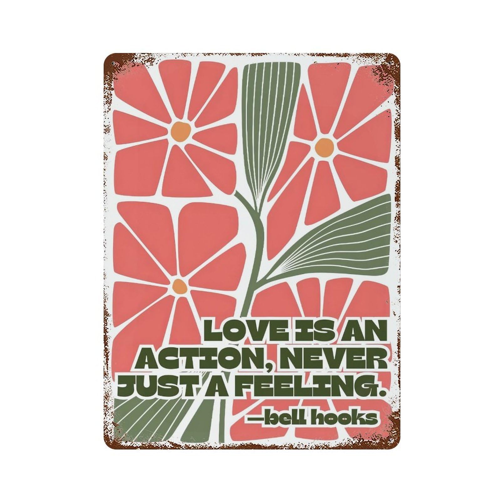 xiaoxiaoshen Bell Hooks Quotes Affirmation Wall Decor Art Metal Tin Poster Modern Home Decor Art Home Bar Shop Decorations Vintage Sign 40x30cm