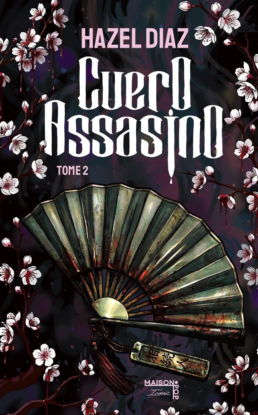 Cuero Assasino, tome 2 : la suite de la dark romance mafia événement de l'autrice du phénomène Kiara, passion toxique, secrets et vengeance: TOME 2 (2)