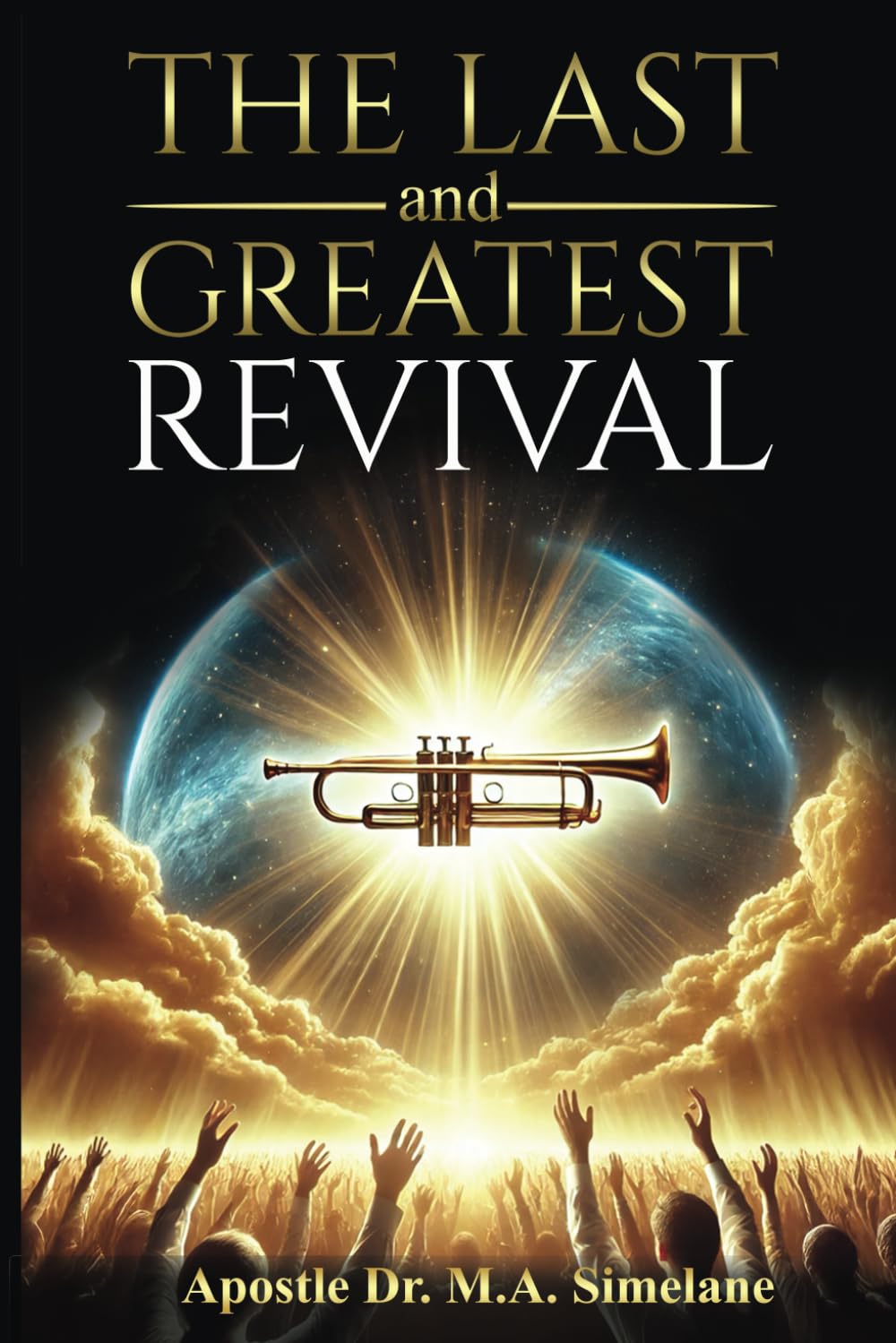 The Last and Greatest Revival