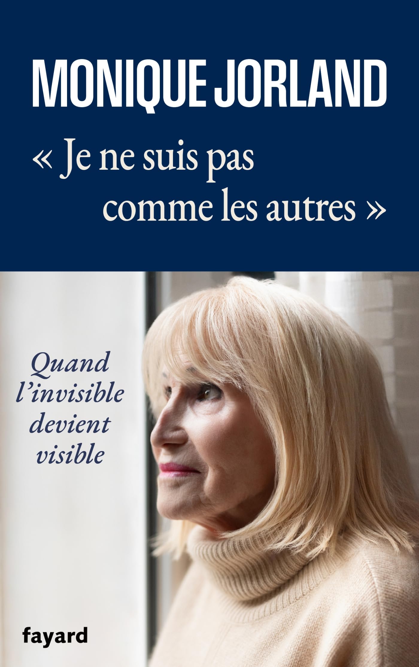 Je ne suis pas comme les autres: Quand l'invisible devient visible