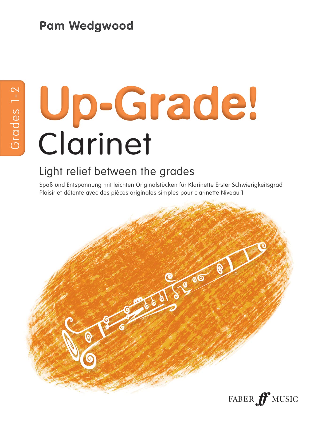 Up-grade!: Clarinet Grades 1-2