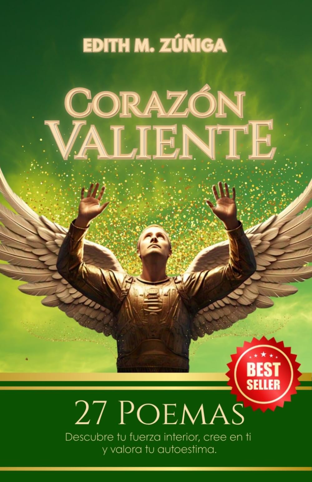 Corazón Valiente: Descubre Tu Fuerza Interior, Cree En Ti Y Valora Tu Autoestima