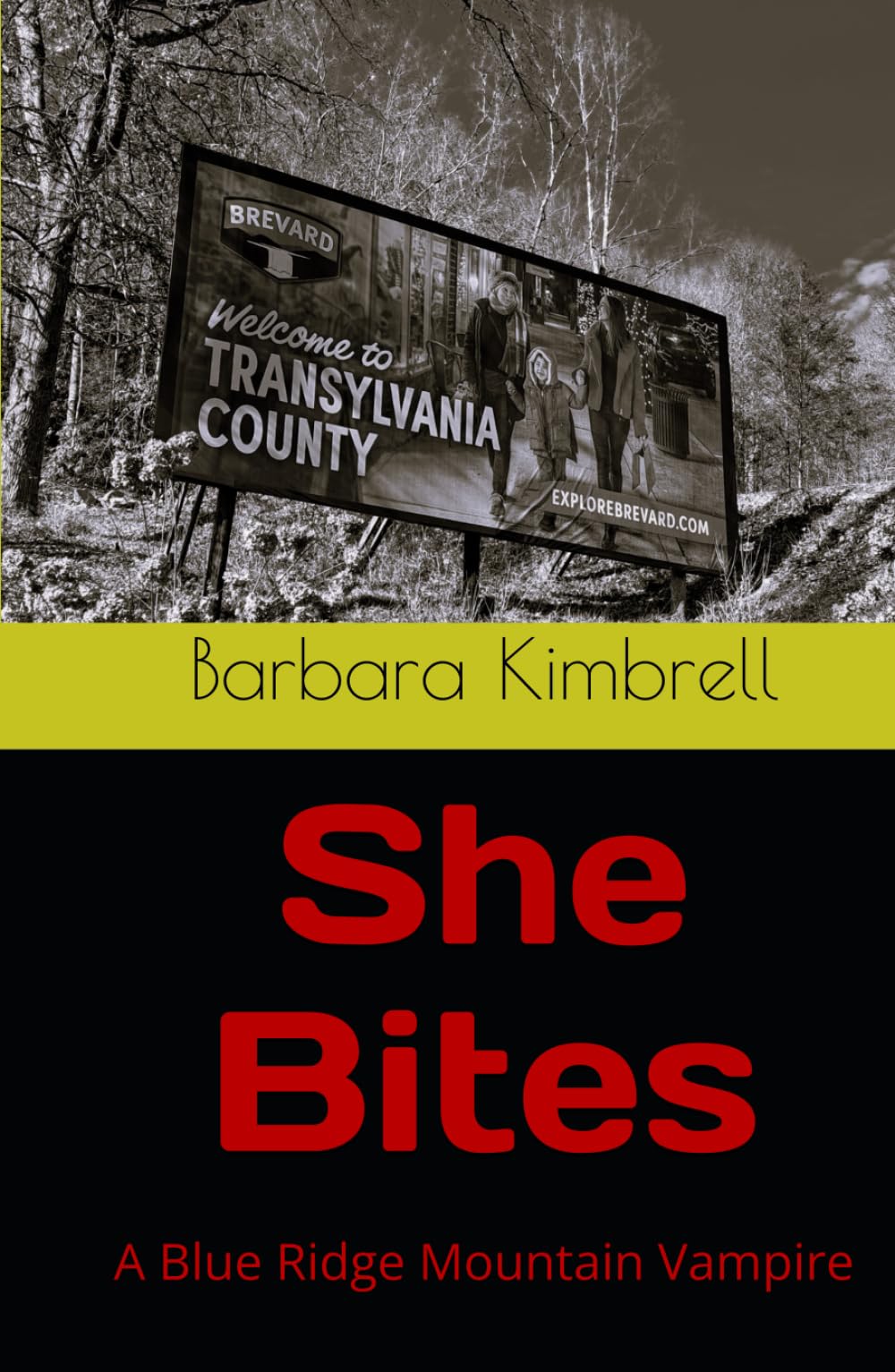 She Bites: A Blue Ridge Mountain Vampire