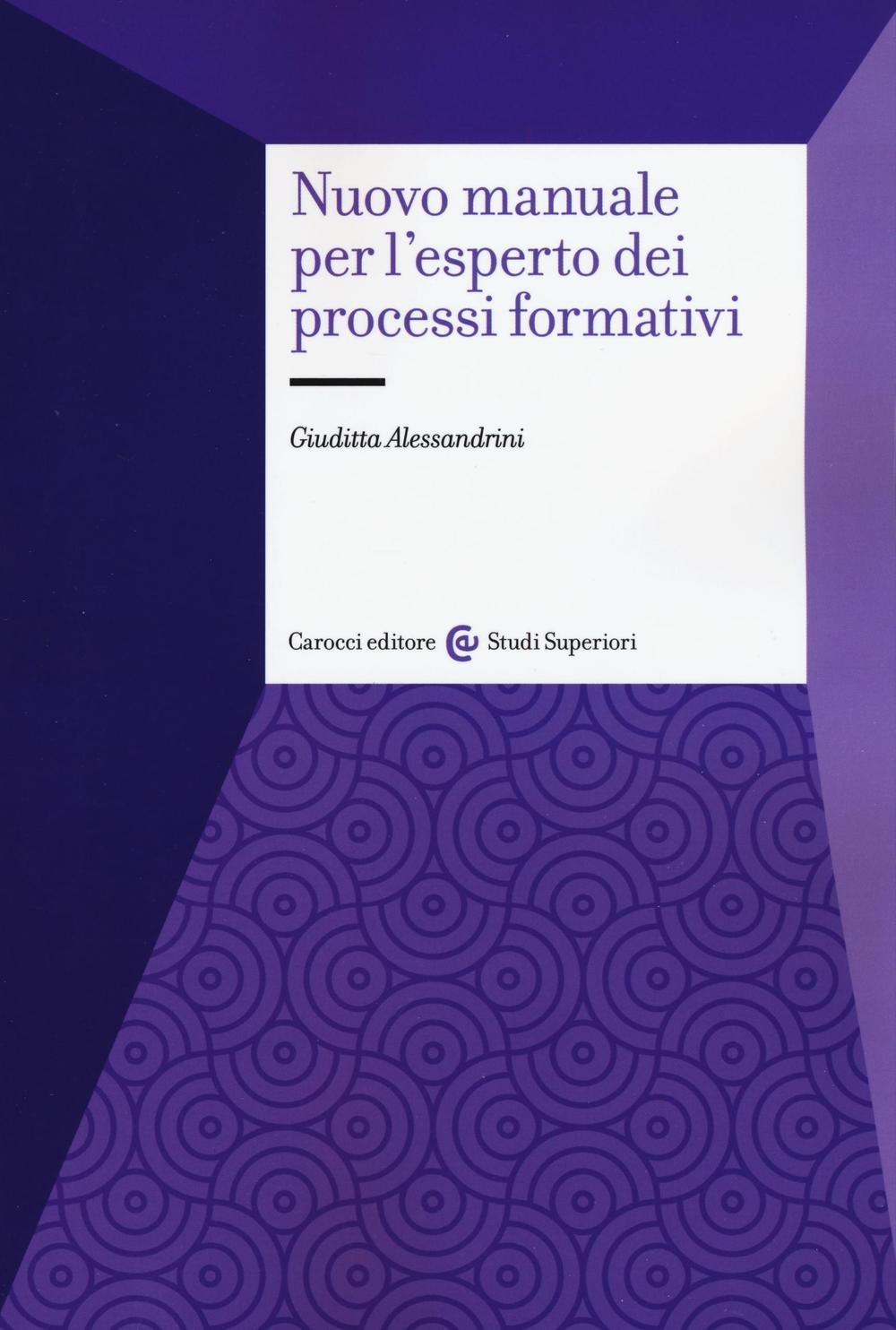 Nuovo Manuale Per L'esperto Dei Processi Formativi - 4
