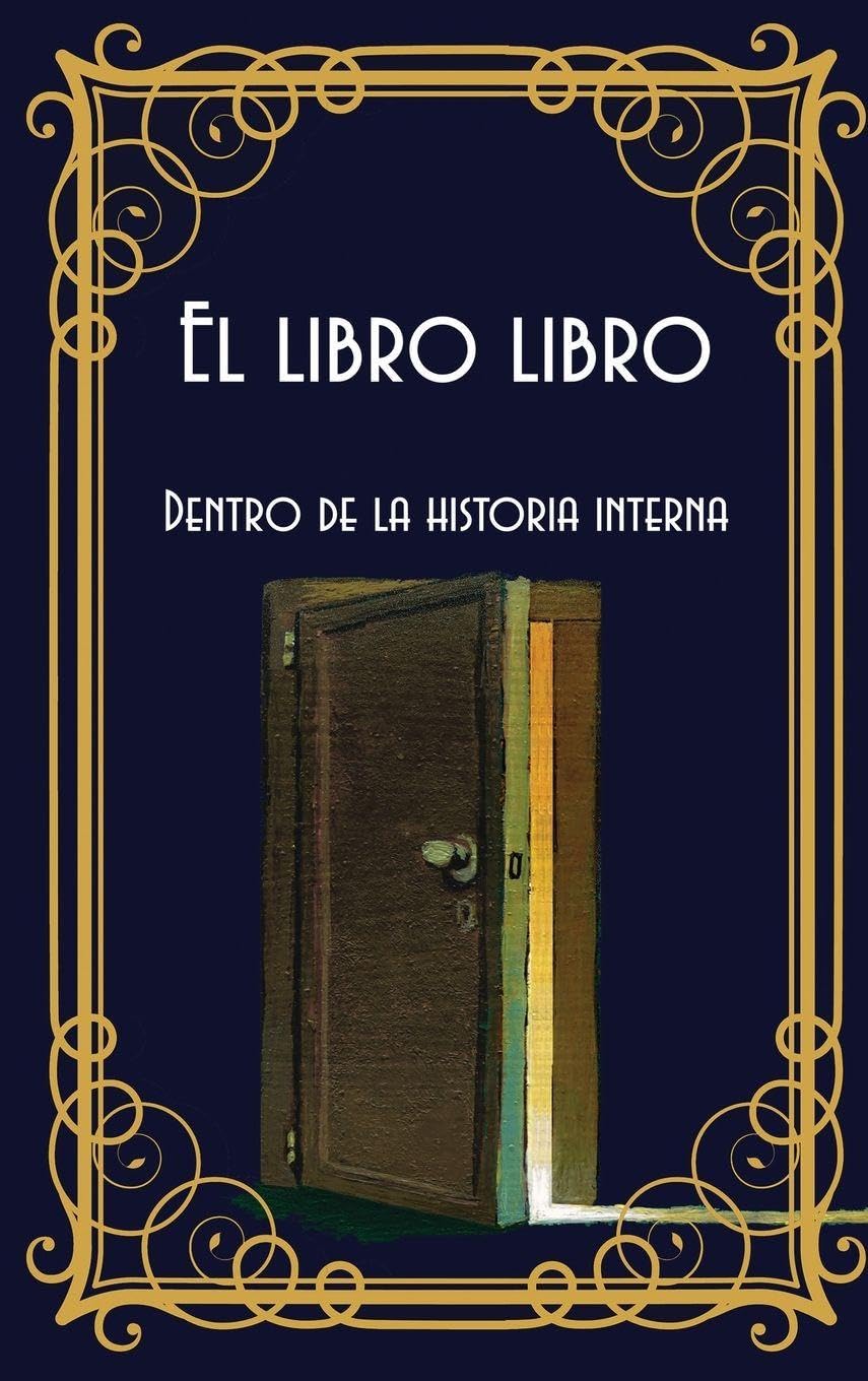 El libro libro: Dentro de la historia interna