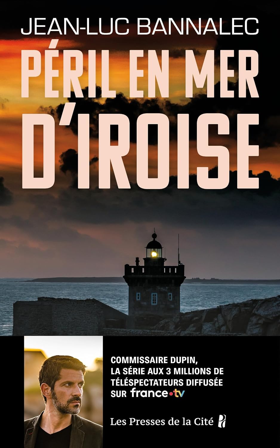 Péril en mer d'Iroise. Une enquête du commissaire Dupin : une série diffusée sur France TV (Terres de France) (French Edition)