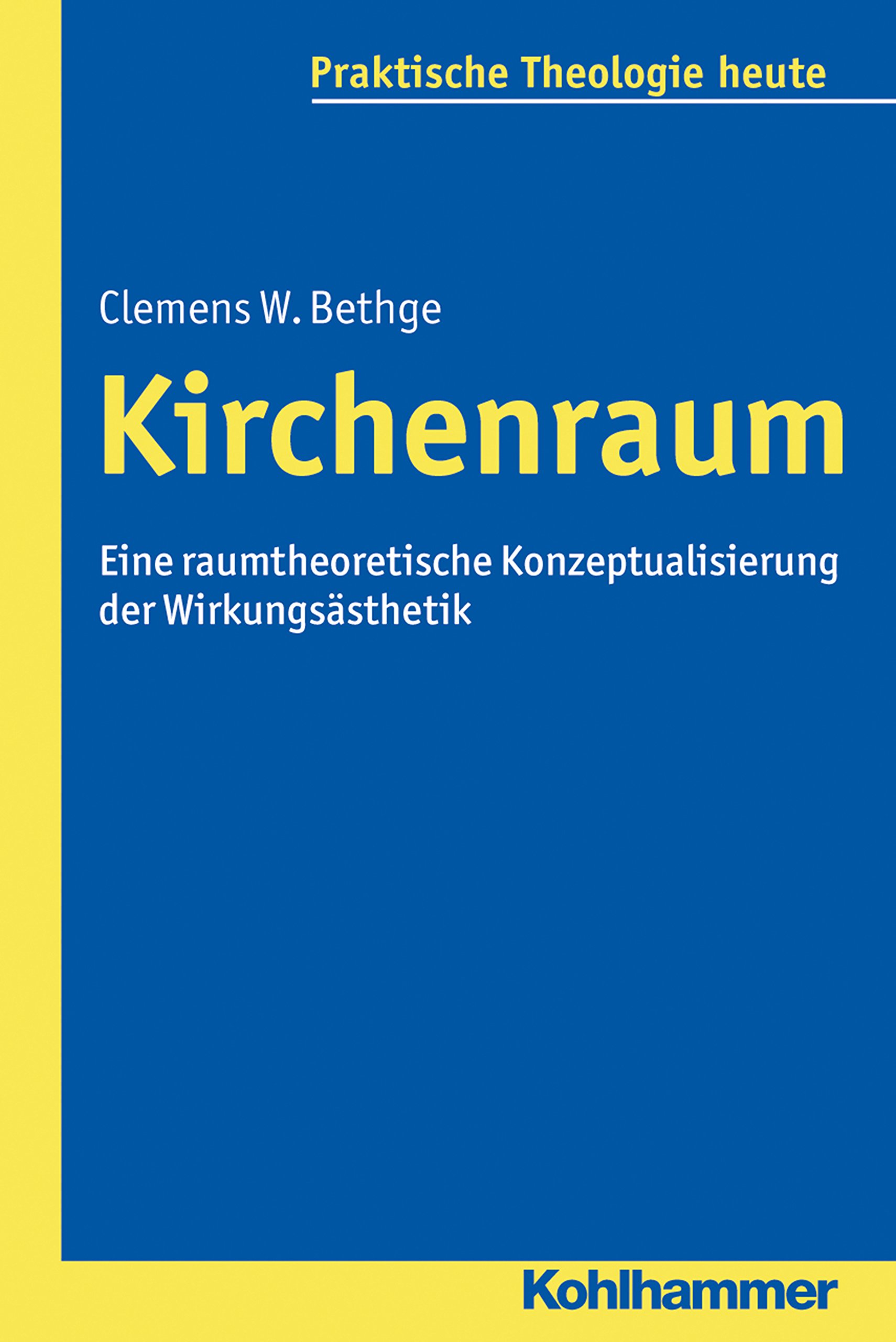 Kirchenraum ouvrage académique de référence en théologie pratique allemande