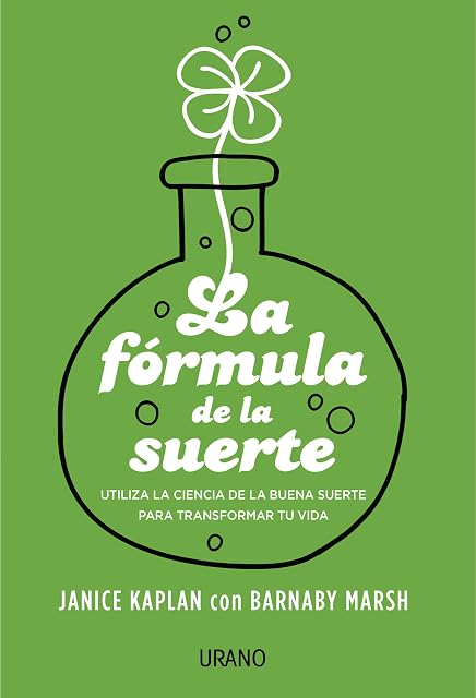 Portada de La Formula de la Suerte: Como Usar los Principios Cientificos de la Fo