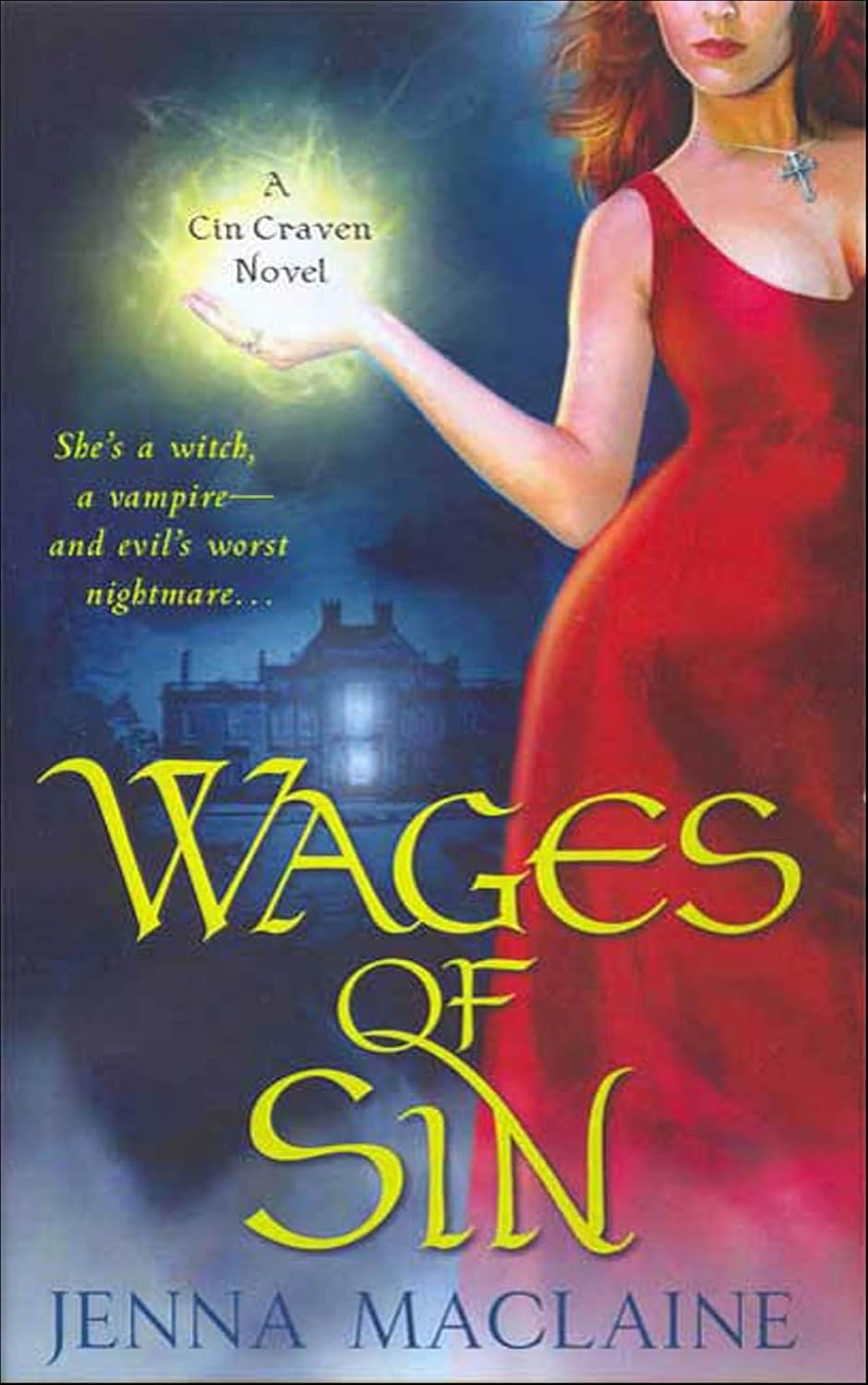Wages of Sin (A Cin Craven Novel Book 1)