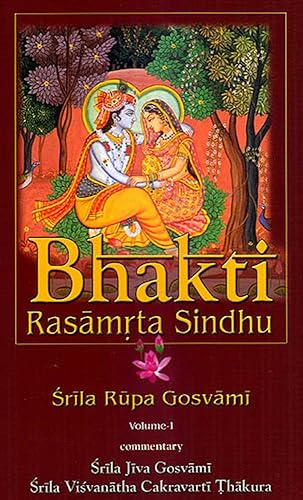 Bhakti Rasāmṛta Sindhu: Volume One (Bhakti Shastri Package Book 3) (English Edition)