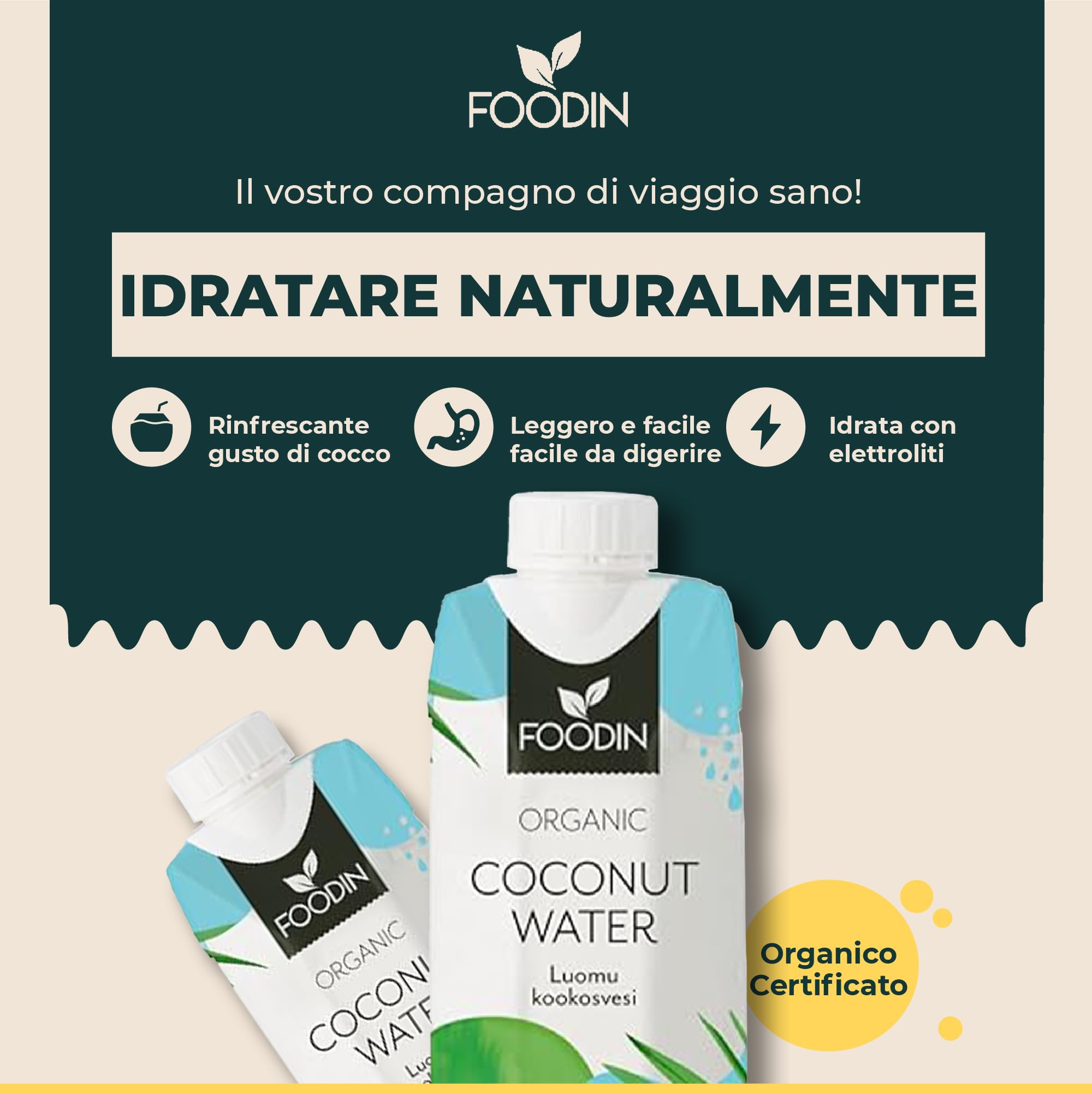 Foodin Acqua di Cocco Biologica, Naturalmente Idratante con Elettroliti, Senza Grassi, Senza Glutine, Non OGM, A Basso Contenuto Calorico - Dissetante Lenitivo - Confezione da 12 (12x330ml)