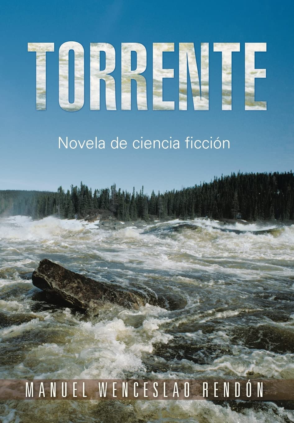 Torrente: Novela de Ciencia Ficcion