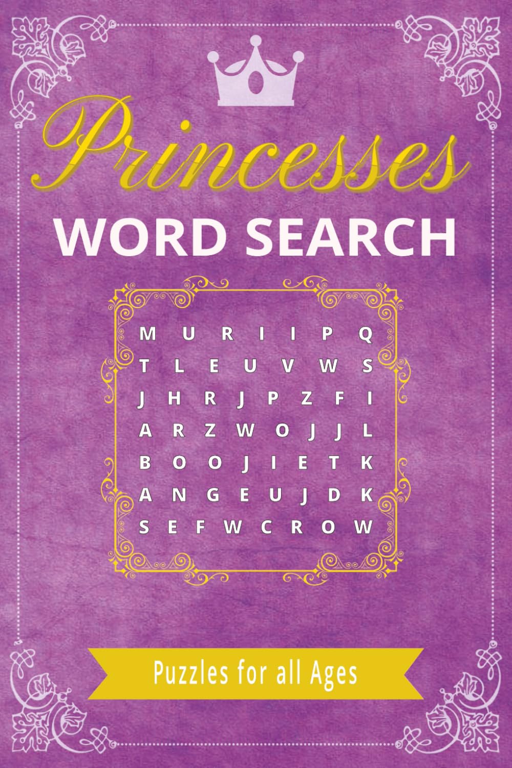 Princesses Word Search Puzzle Book: Word Searches with Easy to Read Print about Princesses, Fairytale, Kings and Queens and More | 6x9 inches, 110 ... Gift for Vacations, Holidays and Free Time