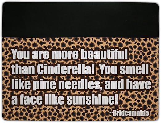 Bridesmaids You Smell Like Pine Needles 2025