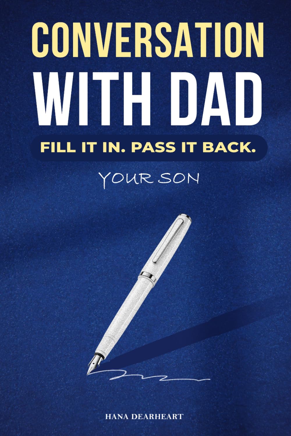 Conversation with Dad - Son Edition: A Two-Way Fill-In Journal for Fathers and Sons | Guided Keepsake Gift Book for Father's Day, Birthdays & Christmas