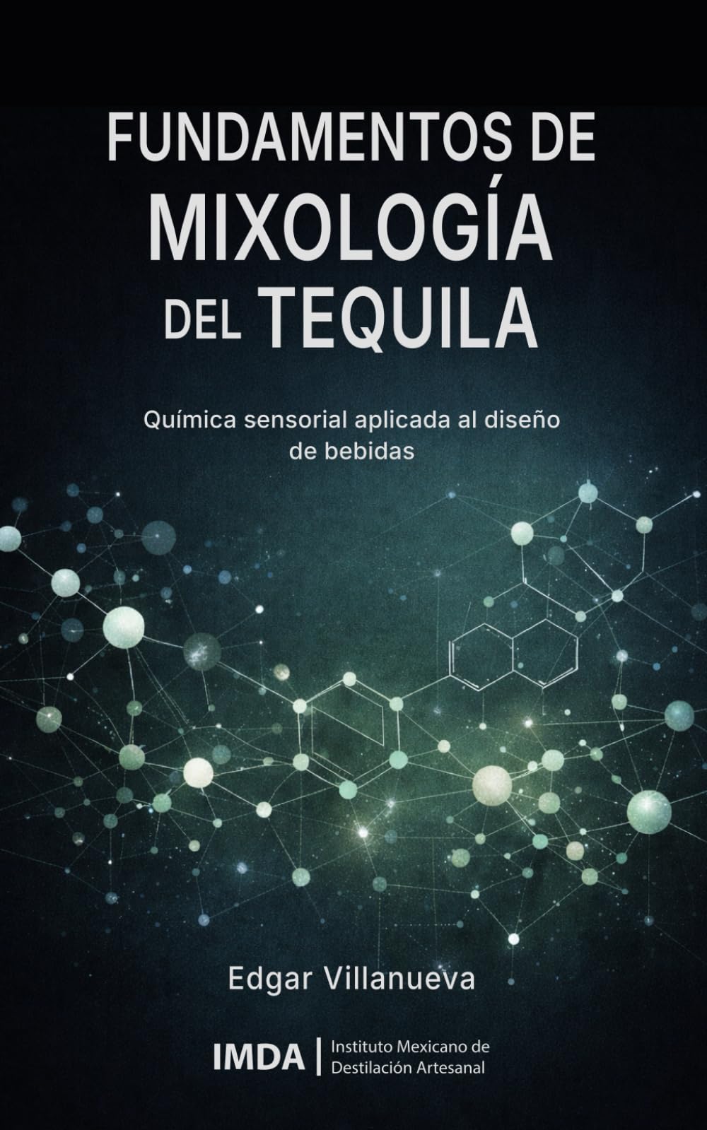Fundamentos de Mixología del Tequila: Análisis químico y sensorial aplicado a la creación de bebidas