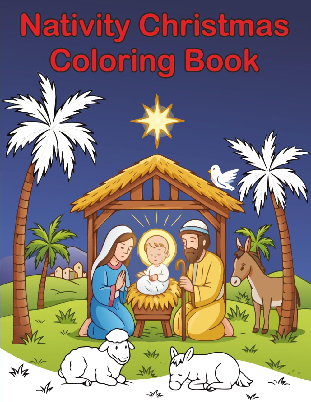 Nativity Christmas Coloring Book: Bible-Based Christmas Coloring Book for Kids
