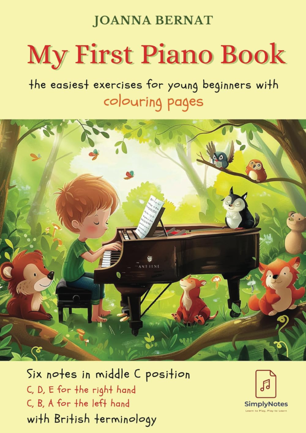 My First Piano Book: The Easiest Exercises For Young Beginners With Coloring Pages (My Piano Books)