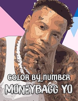 Moneybagg Yo Color By Number: Awesome Celebrity Hip Hop R&B Music Artist Illustration Color Number Book For Adults New Way To Relax And Encourage Creativity Gift
