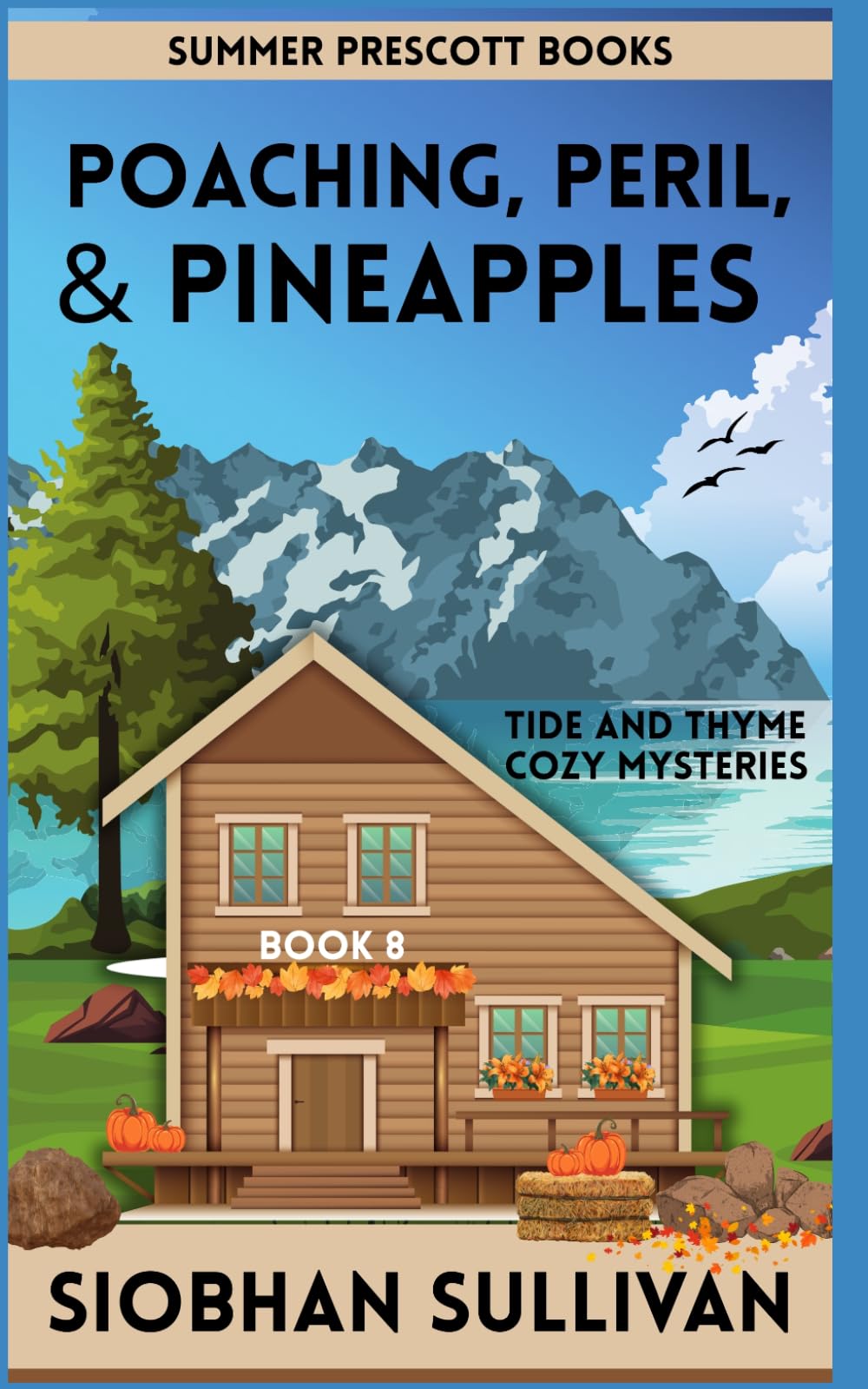 POACHING, PERIL, & PINEAPPLES (Tide and Thyme Cozy Mysteries)