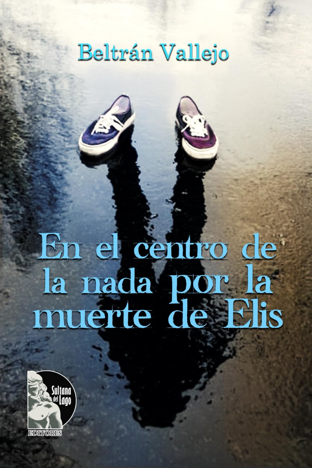 En el centro de la nada por la muerte de Elis