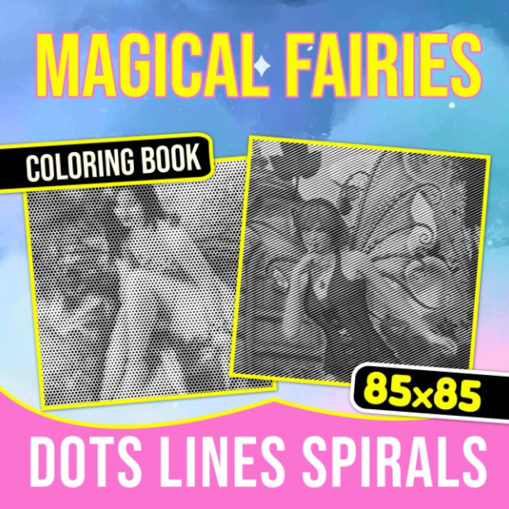 Magical Fairies Dots Lines Spirals Coloring Book: Fairy Tales Spiral Book Drawing Pages | For Women, Girls or Lovers | Gag Gifts | Christmas Gifts | Birthday | To Stress Relief