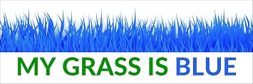My Grass is Blue Waterproof Vinyl Bumper Sticker for Cars Trucks Laptop