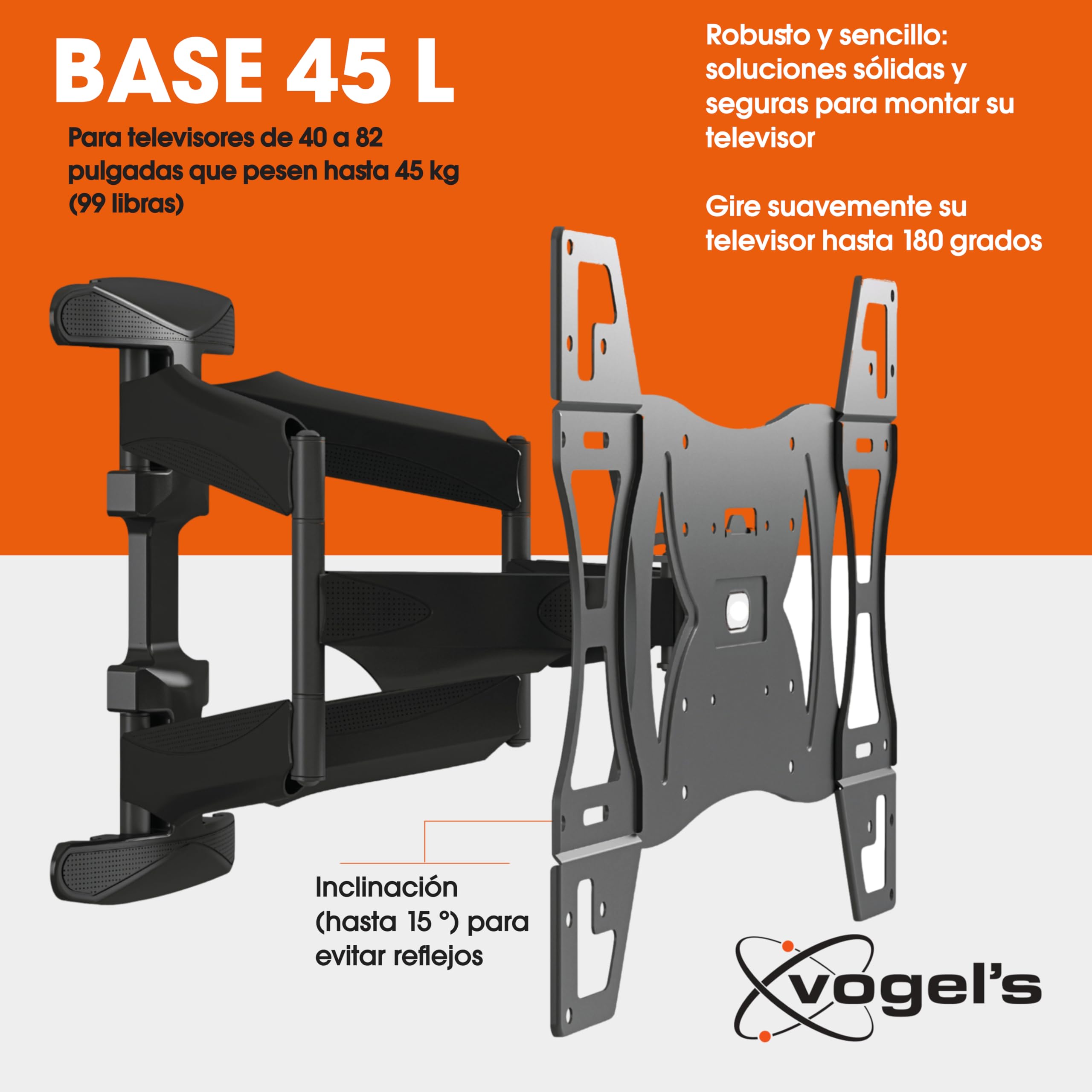 Vogel's Base 45 L Soporte de Pared para TV, Inclinable y Giratorio 180º, para televisores de Entre 40-82 Pulgadas (102-208 cm), VESA Máx. 600x400, Carga Máx. 45 kg, Certificación TÜV