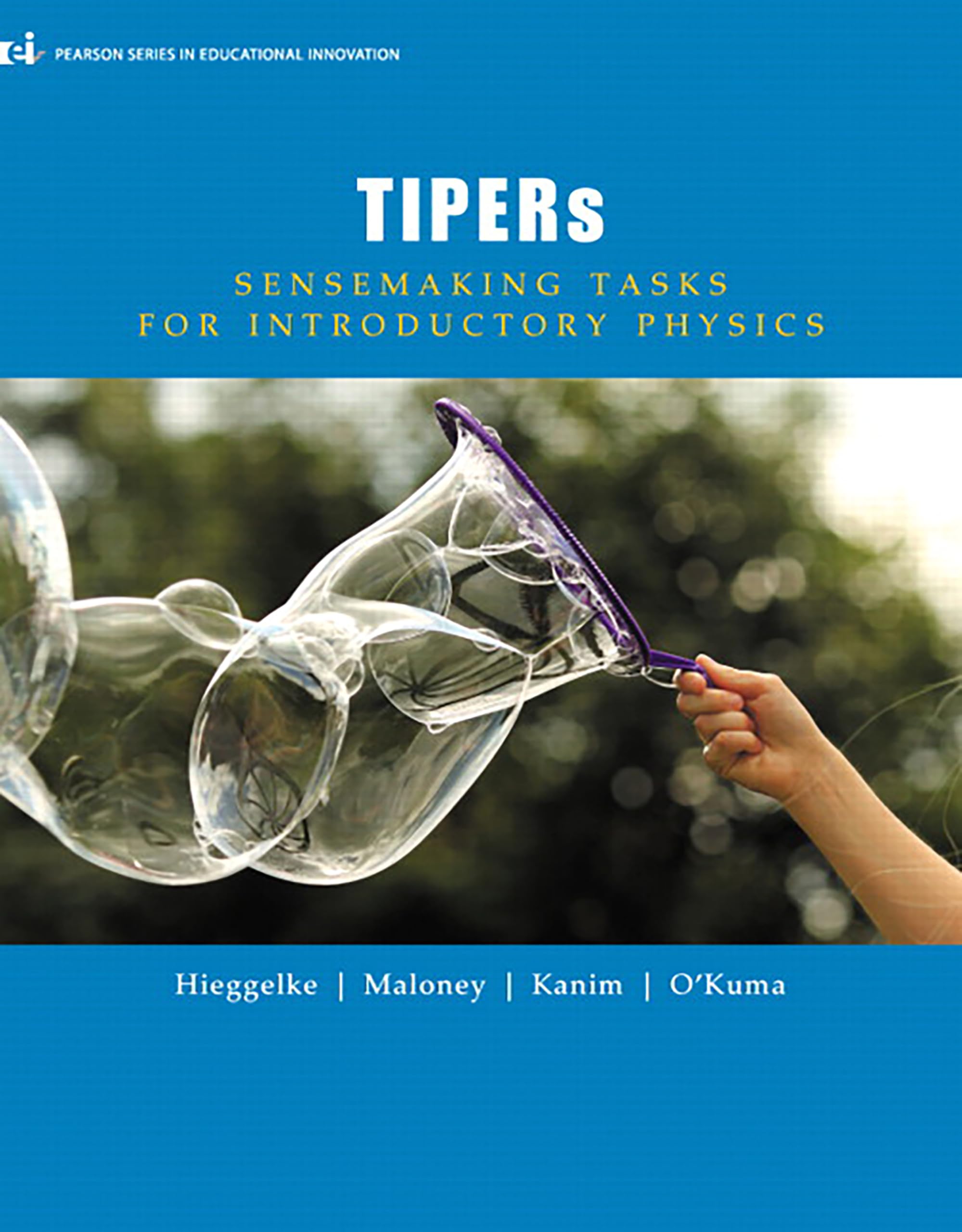 TIPERs: Sensemaking Tasks for Introductory Physics (ei Pearson Series in Educational Innovation)