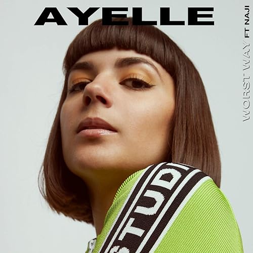 Worst Way Feat Naji By Ayelle Themes On Amazon Music Amazon Com