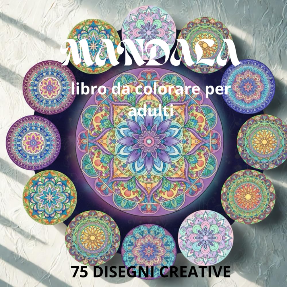 MANDALA: libro da colorare per adulti