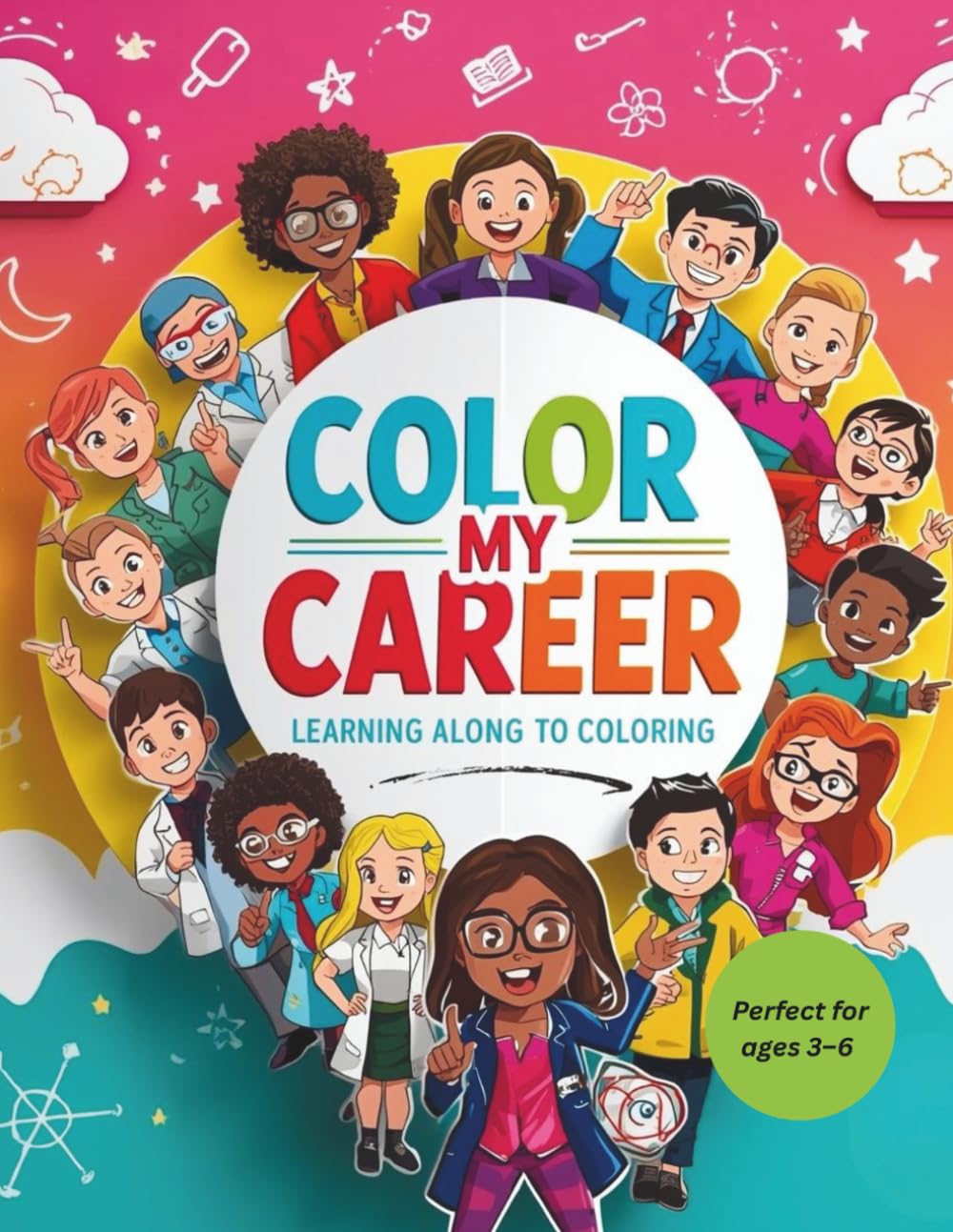 Color My Career: Career Learning & Coloring Activities for Kindergarten With Bonus Activity Pages
