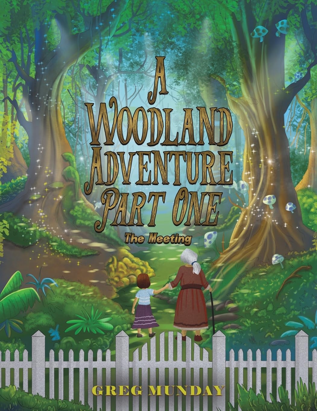 A Woodland Adventure – Part One: The Meeting