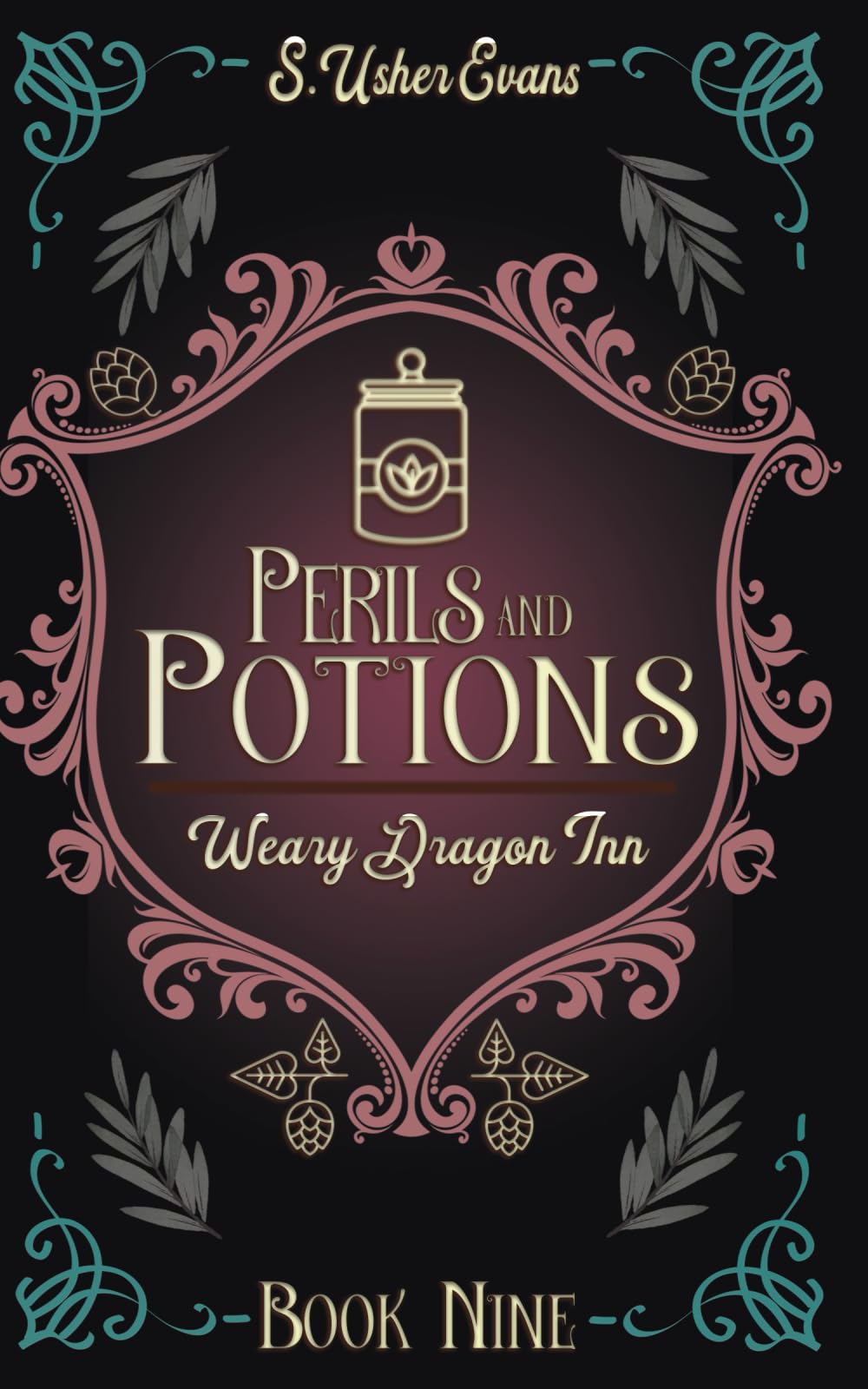Perils and Potions: A Cozy Fantasy Novel: 9 (The Weary Dragon Inn)