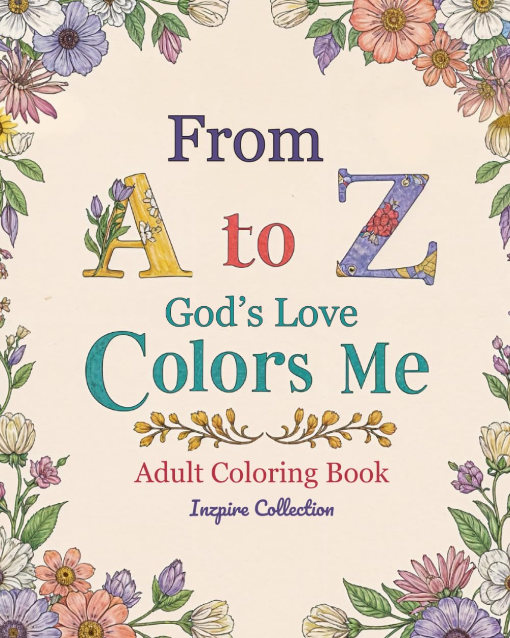 From A to Z, God’s Love Colors Me