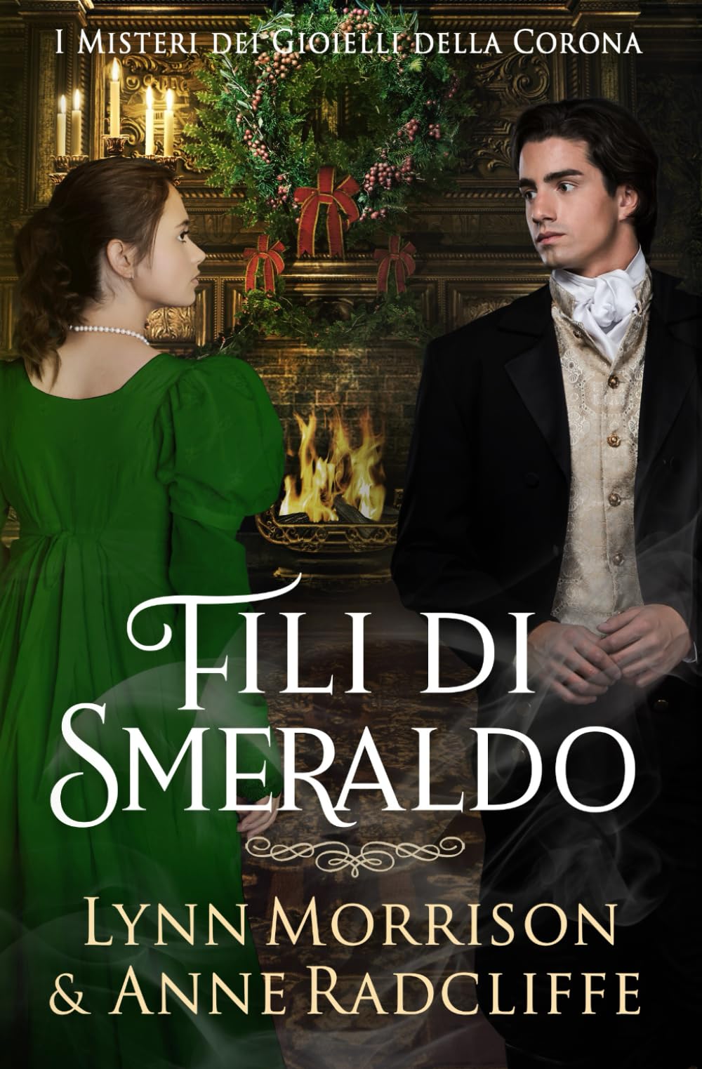 Fili di Smeraldo: Un accogliente giallo Regency nella vibrante Londra dei Bridgerton (I Misteri dei Gioielli della Corona)