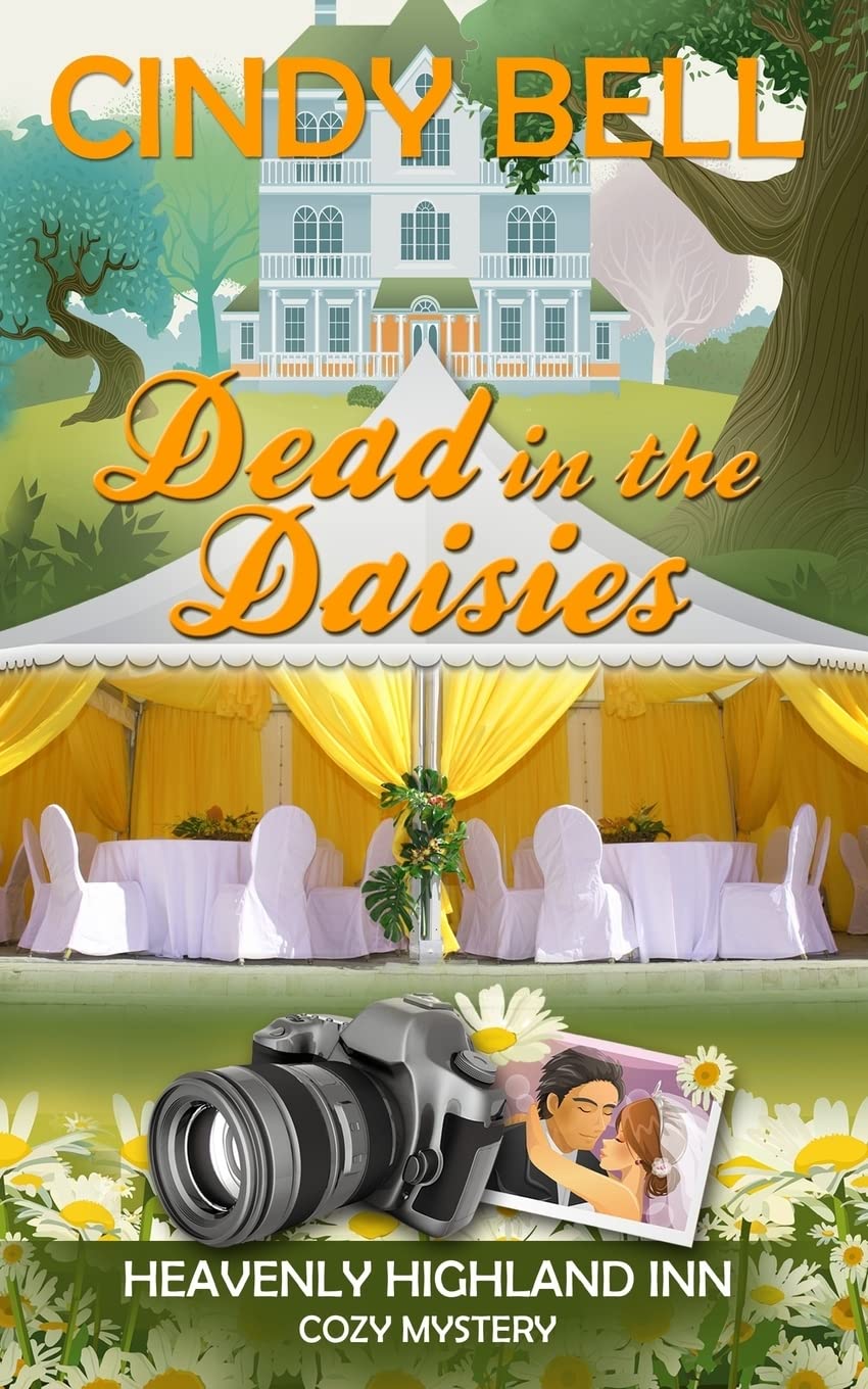 Dead in the Daisies: Volume 2 (A Heavenly Highland Inn Cozy Mystery)