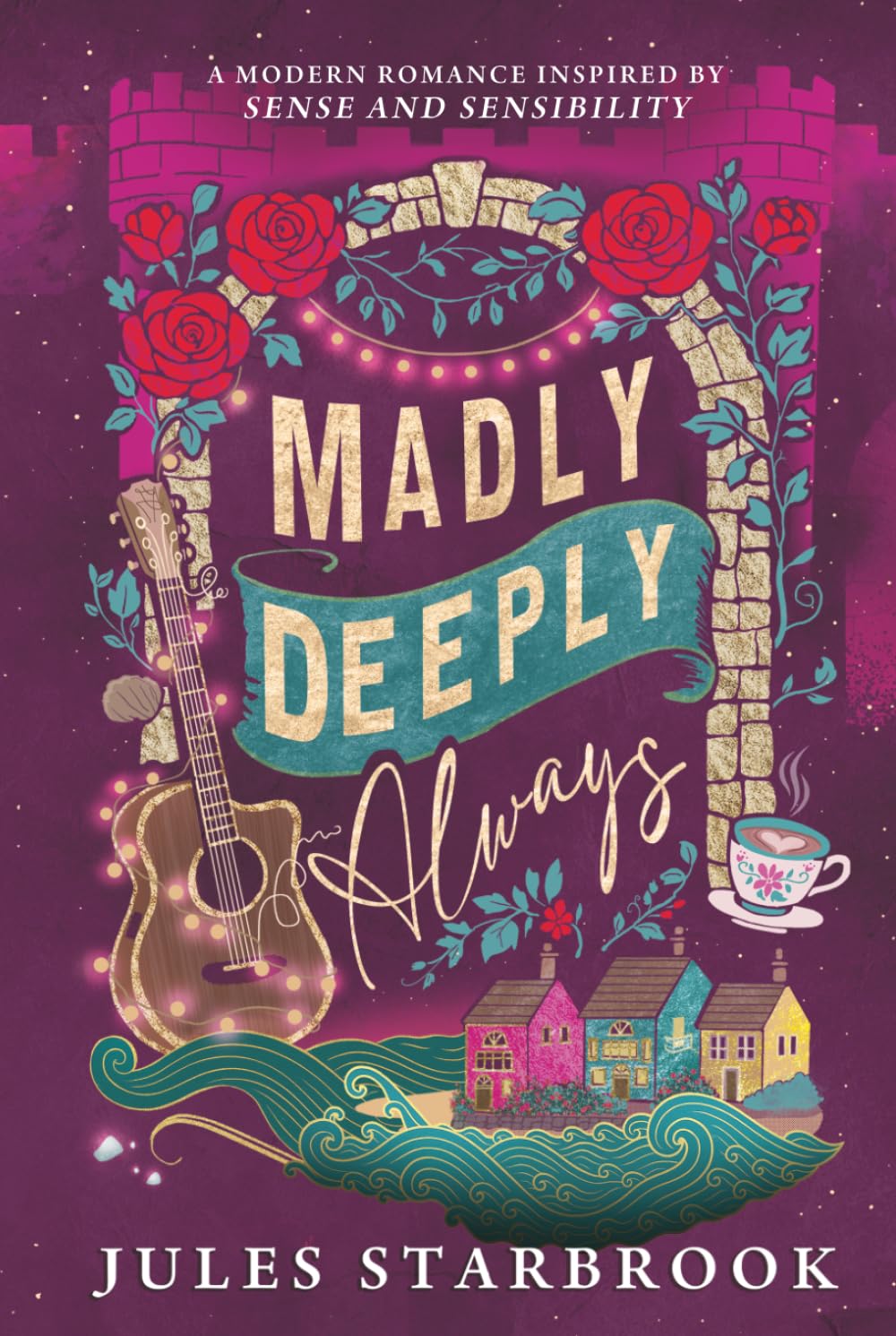 Madly Deeply Always: A Slow-Burn Age-Gap Romance Inspired by Sense and Sensibility (Unspoken Longing)
