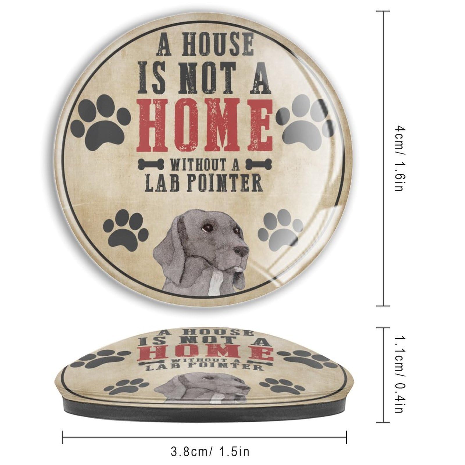A House Is Not A Home Without Pointer - Imanes de cristal para nevera, bonitos imanes redondos para cachorros, diseño de animales, hermosos imanes de pizarra blanca para oficina y 4 piezas