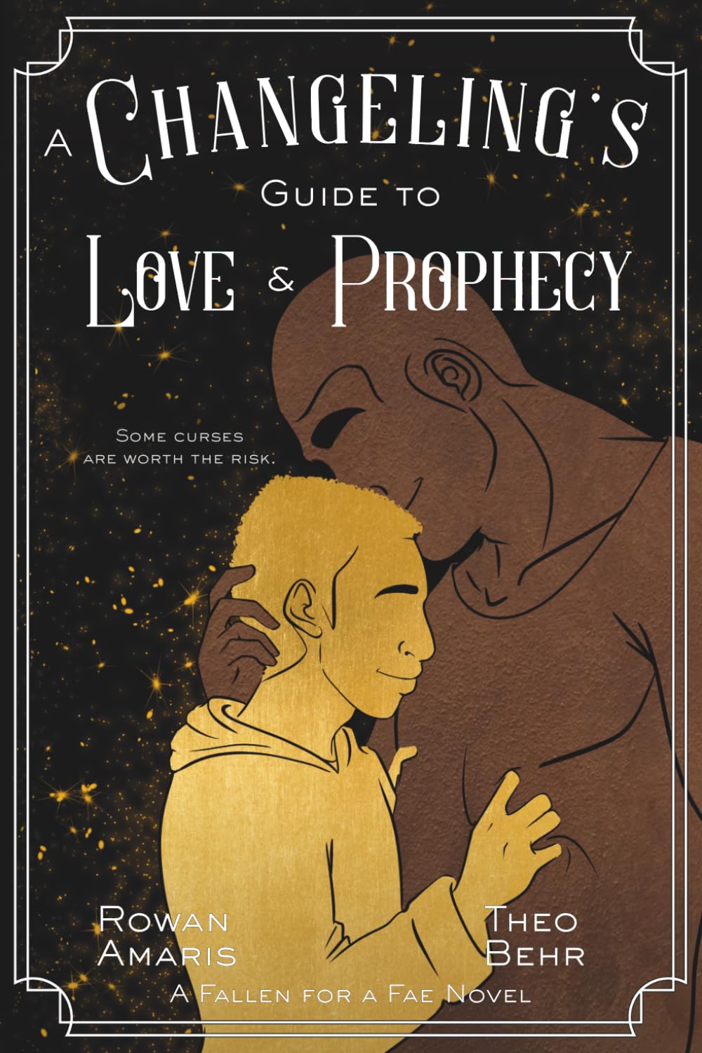 A Changeling's Guide to Love & Prophecy: A Fallen for a Fae Novel