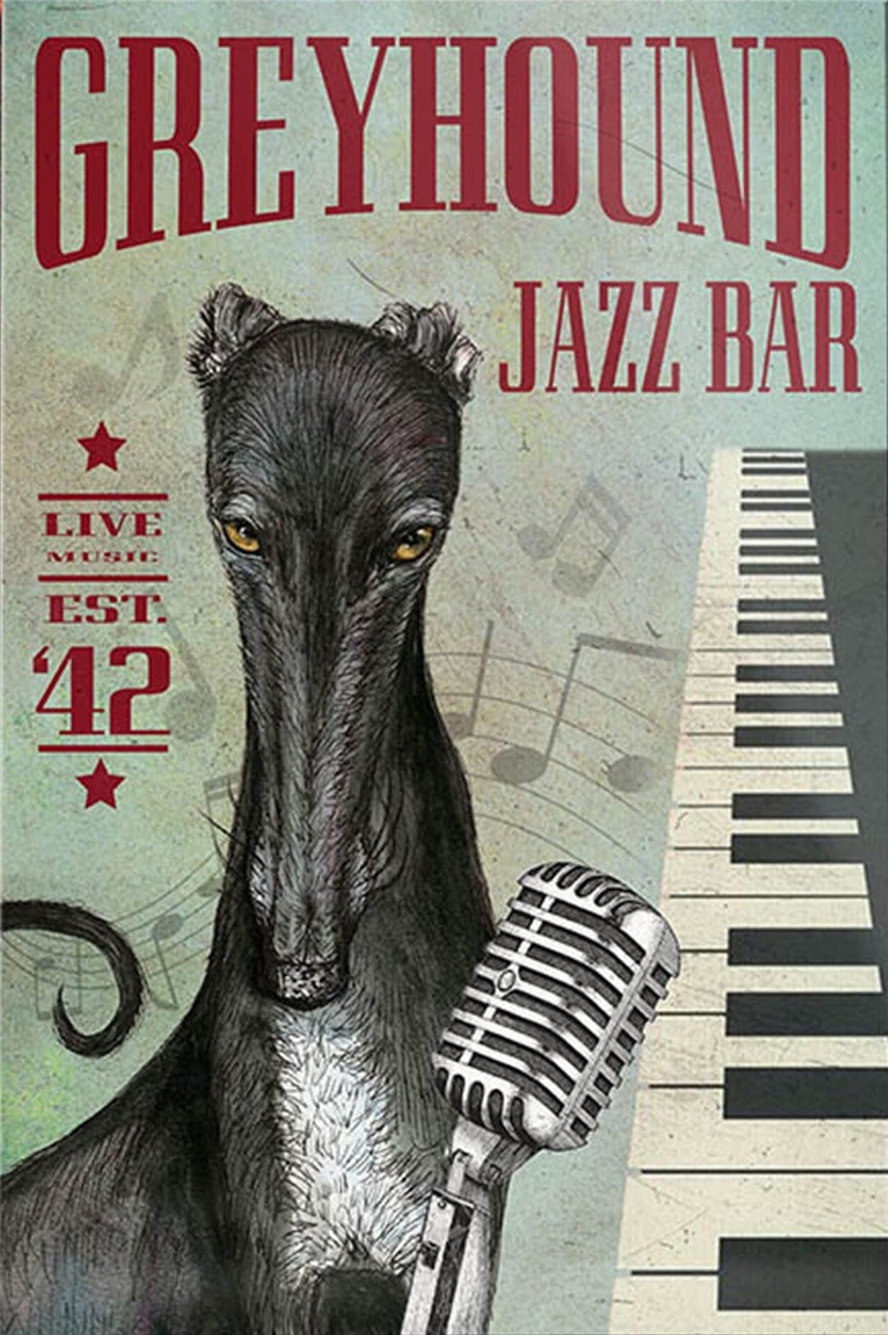 Tnnd Gift For Greyhound Lovers Year Dog Greyhound Jazz Bar Decor Poster Wall Art Decor Metal Sign Poster 8X12 Inches