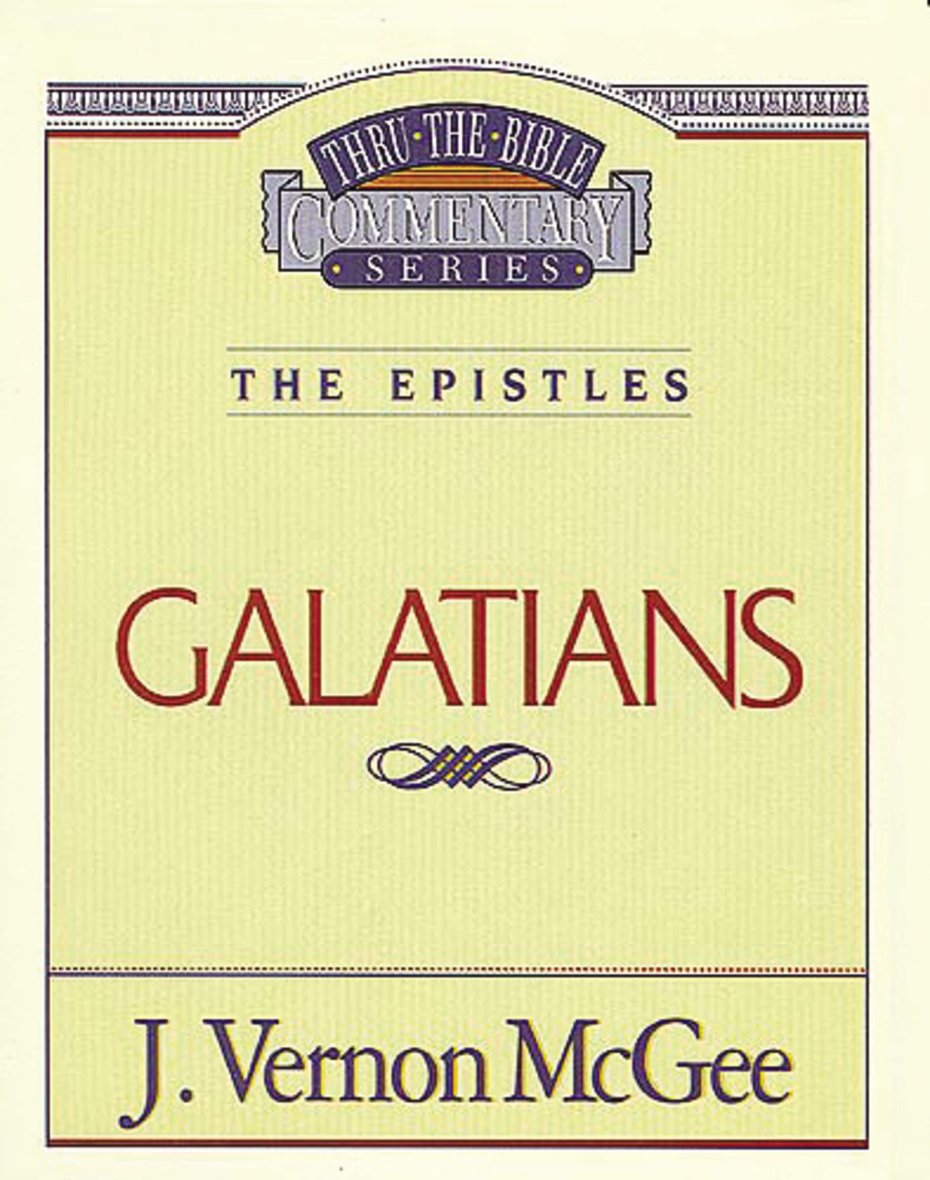 Thru the Bible Vol. 46: The Epistles (Galatians) (46)