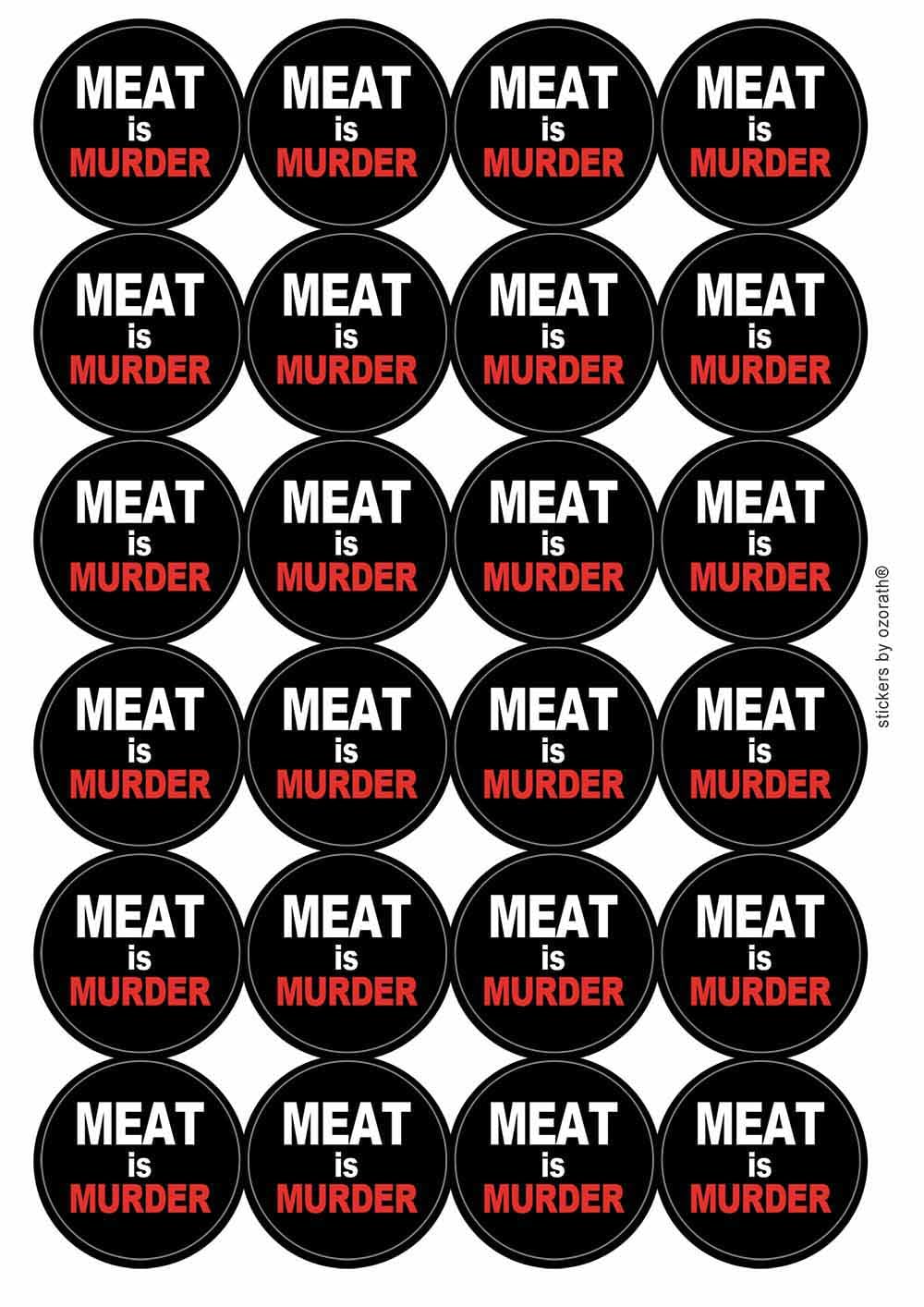 Meat is Murder Circular Matt Paper Stickers A4 Sheet of 24 (Each Sticker is 45mm Diameter)