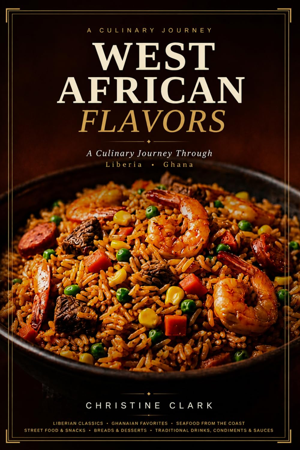 West African Flavors: A Culinary Journey Through Liberia and Ghana