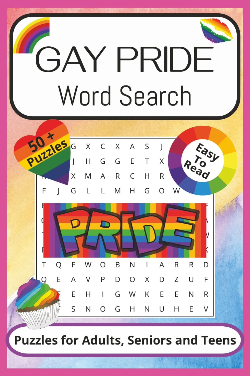 Gay Pride Word Search Puzzle Book: Fun and Challenging | Easy to Read Print | 6x9 inches, 110 Pages | 50+ Puzzles … Gift for Vacations, Holidays and Relaxation