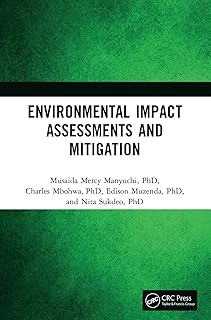Environmental Impact Assessments and Mitigation