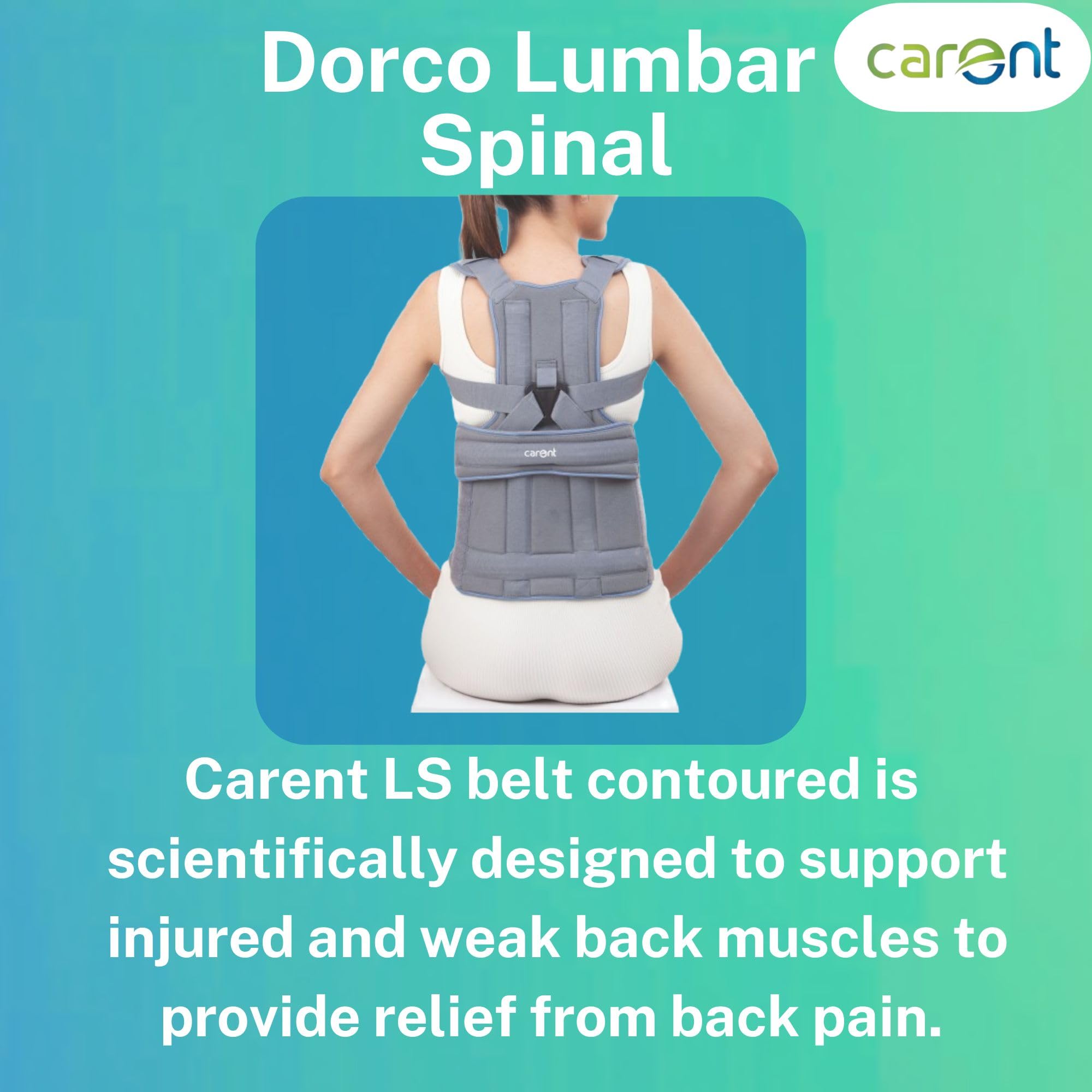Carent Universal Dorso Lumber Brace β Lumbar and Lower Back Support for Pain Relief Strain Recovery and Posture Improvement 1