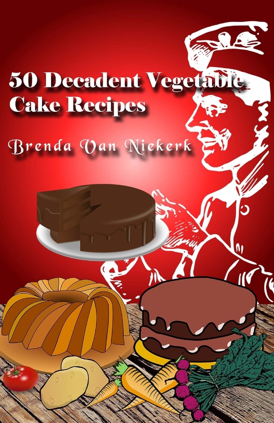 50 Decadent Vegetable Cake Recipes