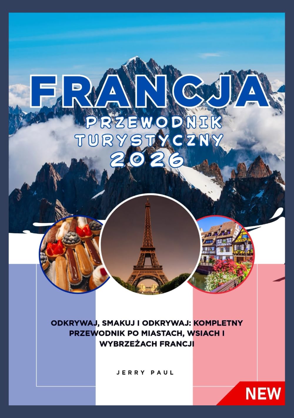 FRANCJA PRZEWODNIK PODRÓŻY 2026