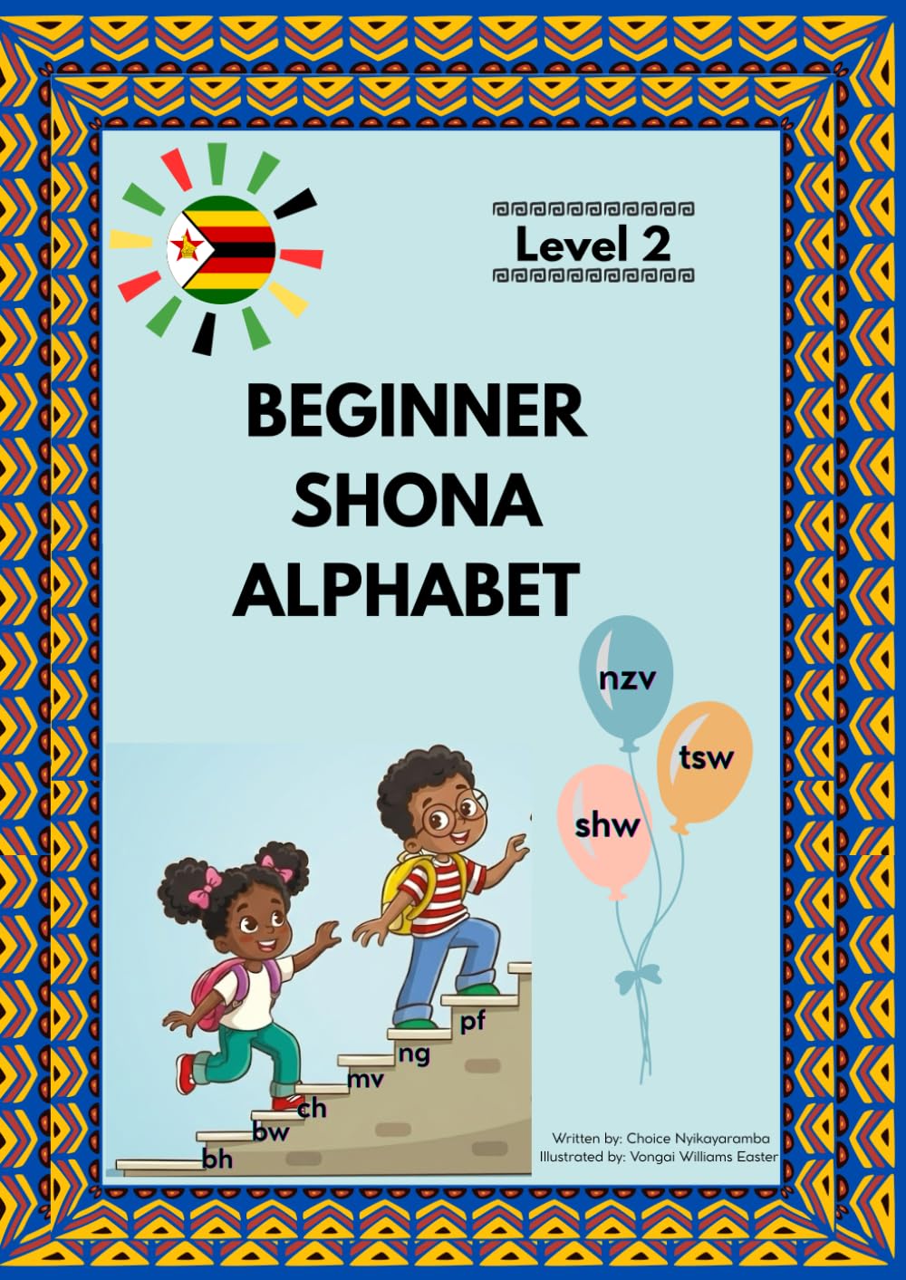Beginner Shona Alphabet – Level 2: Learn Shona for Kids (Dzidza Shona: Beginner Series)